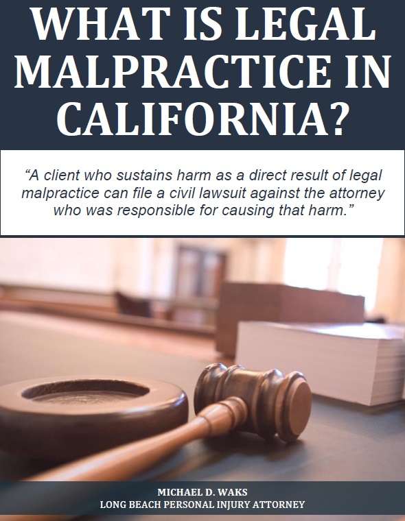 free-report-what-is-legal-malpractice-in-california-law-office-of